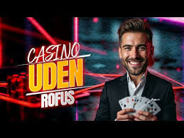 Casino Uden Rufus Free Spins Din Guide til Online Spil Casino Uden Rufus Free Spins Din Guide til Online Spil