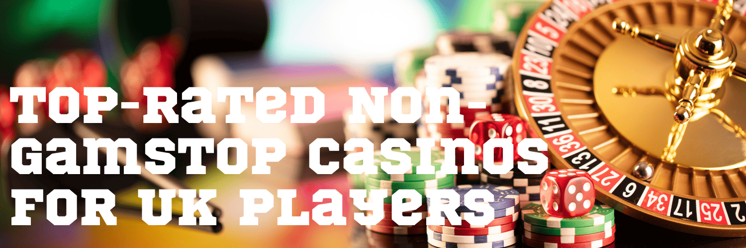 Explore Hidden Gems Casinos That Are Not on GamStop