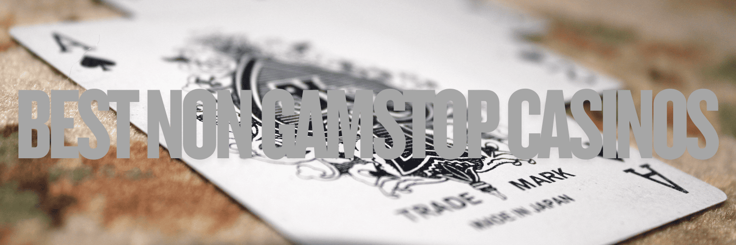 Discovering the World of Non-GamStop Casinos