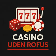 Live Casinoer Uden Rufus Spil Trygt og Sikkert